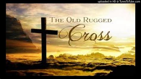 The Old Rugged Cross - On A Hill Faraway 1 On a hill far away stood an old rugged cross,the emblem of suffering and shame;and I love that old cross where the...